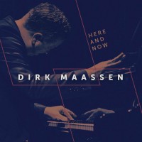 Purchase Dirk Maassen - Here And Now
