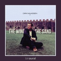 Purchase Dirk Maassen - The Wind And The Sand (Binaural Remastered)