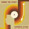 Buy General Fiyah - Here To Stay (CDS) Mp3 Download