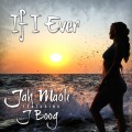 Buy Jah Maoli - If I Ever (CDS) Mp3 Download