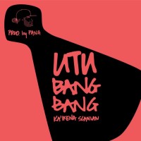 Purchase Ka'ikena Scanlan - Utu Bang Bang (CDS)