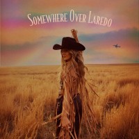 Purchase Lainey Wilson - Somewhere Over Laredo (CDS)