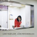 Buy Love Psychedelico - Love Your Love CD2 Mp3 Download