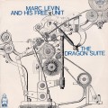 Buy Marc Levin And His Free Unit - The Dragon Suite (Vinyl) Mp3 Download