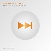 Purchase Benny Lackner Trio - Sign Of The Times