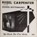 Buy Hisel Carpenter - He Died For Our Sins (Vinyl) Mp3 Download