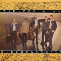 Purchase The Dominion Bluegrass Boys - The Dominion Bluegrass Boys (Vinyl)