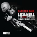 Buy Carsten Dahl Ensemble - In The Middle Of Nothing - To Palle Mikkelborg Mp3 Download