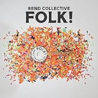 Purchase Rend Collective - FOLK!