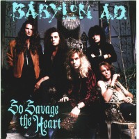 Purchase Babylon A.D. - So Savage The Heart (CDS)