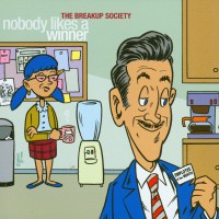Purchase Breakup Society, The - Nobody Likes A Winner
