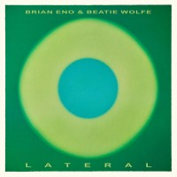 Purchase Brian Eno - Lateral (With Beatie Wolfe)