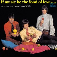 Purchase Dave Dee, Dozy, Beaky, Mick & Tich - If Music Be The Food Of Love (Vinyl)