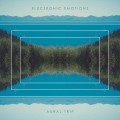 Buy Electronic Emotions - Aural Trip Mp3 Download