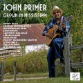 Buy John Primer - Grown In Mississippi Mp3 Download