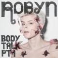 Buy Robyn - Body Talk Pt. 1 Mp3 Download