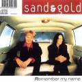 Buy Sand & Gold - Remember My Name Mp3 Download
