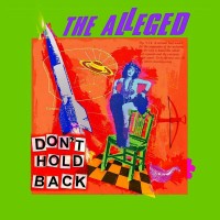 Purchase The Alleged - Don't Hold Back