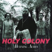 Purchase Troy Kingi - Holy Colony Burning Acres