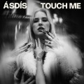 Buy Asdís - Touch Me (CDS) Mp3 Download