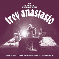 Purchase Trey Anastasio - Count Basie Center For The Arts, Red Bank, Nj (2025-04-06) CD1