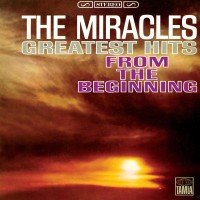 Purchase The Miracles - Greatest Hits From The Beginning (Vinyl)