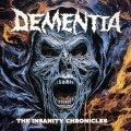 Buy Dementia - The Insanity Chronicles Mp3 Download