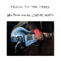 Buy Neil Young - Talkin To The Trees (With The Chrome Hearts) Mp3 Download