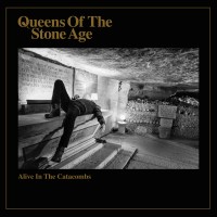 Purchase Queens of the Stone Age - Alive In The Catacombs