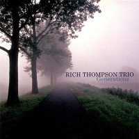 Purchase Rich Thompson Trio - Generations