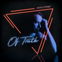 Purchase Echo Image - Of Truth (CDS)