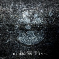 Purchase The Outside Agency - The Dogs Are Listening