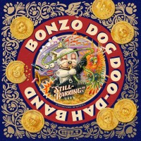 Purchase Bonzo Dog Doo-Dah Band - Still Barking CD15