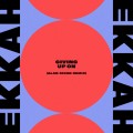 Buy Ekkah - Giving Up On (Alan Dixon Remix) (CDS) Mp3 Download