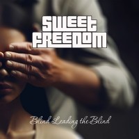 Purchase Sweet Freedom - Blind Leading The Blind