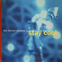 Purchase Brent Jensen - Still Cool (With David Sills Quartet)