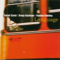 Buy Daniel Cater - Language (With Gregg Keplinger & Rueben Radding) Mp3 Download