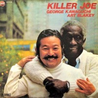 Purchase Art Blakey - Killer Joe (With George Kawaguchi) (Vinyl)