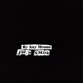 Buy Jorja Smith - By Any Means (CDS) Mp3 Download