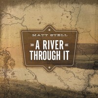 Purchase Matt Stell - A River Through It