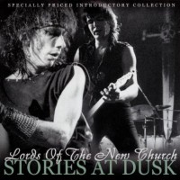Purchase The Lords Of The New Church - Stories At Dusk