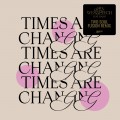 Buy Ben Westbeech - Times Are Changing (Feat. Rahh) (Two Soul Fusion Remix) (CDS) Mp3 Download