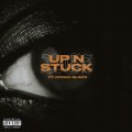 Buy 22Gz - Up N Stuck (Feat. Kodak Black) (CDS) Mp3 Download