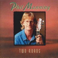 Purchase Phil Manning - Two Roads