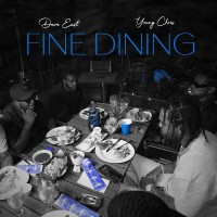 Purchase Dave East & Young Chris - Fine Dining