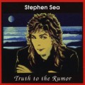Buy Stephen Sea - Truth To The Rumor Mp3 Download