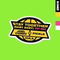 Buy Joel Corry - Stay Together (Baby Baby) (Feat. Vula) (CDS) Mp3 Download