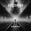Buy Autodafeh - Greed Mp3 Download