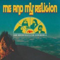 Buy Sam Burchfield - Me And My Religion (With The Scoundrels) Mp3 Download