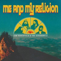 Purchase Sam Burchfield - Me And My Religion (With The Scoundrels)